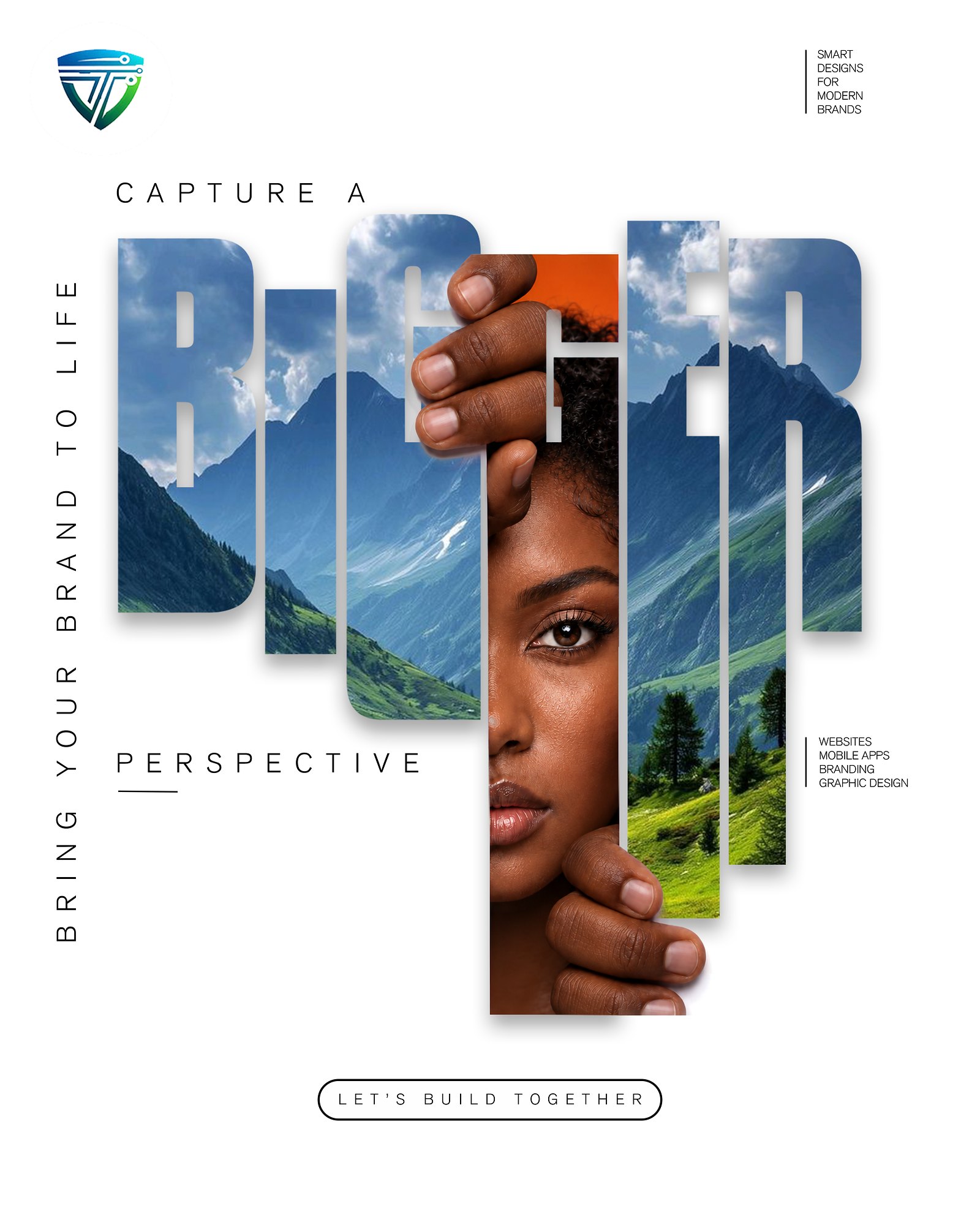 Capture a Bigger Perspective: a woman's face and mountain landscapes framed inside oversized lettering